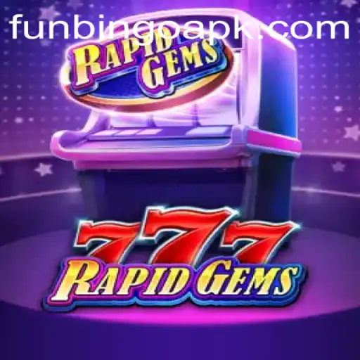 Experience the Thrill of RapidGems777: A Fun Bingo Adventure